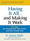 Having It All ... And Making It Work